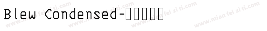 Blew Condensed字体转换